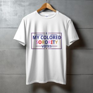 My Colored Sorority Votes T-Shirt